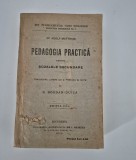 Carte veche 1919 Adolf Matthias Pedagogia practica pentru scoalele secundare