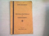 ORDINEA CULTURALA SI CRESTINISMUL - PREOTUL VASILE GREGORIAN (DEDICATIE)