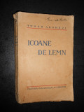 TUDOR ARGHEZI - ICOANE DE LEMN (1930, prima editie)