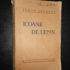 TUDOR ARGHEZI - ICOANE DE LEMN (1930, prima editie)