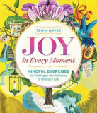 Joy in Every Moment | Tzivia Gover