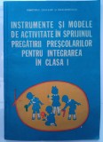 Instrumente si modele de activitate in sprijinul pregatirii prescolarilor - 1983