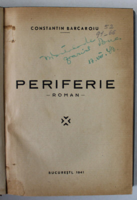 PERIFERIE , roman de CONSTANTIN BARCAROIU , 1941 foto