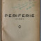 PERIFERIE , roman de CONSTANTIN BARCAROIU , 1941