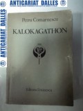 KALOKAGATHON - Petru Comarnescu