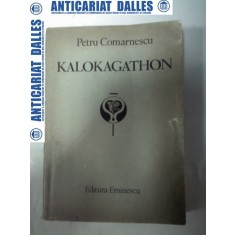 KALOKAGATHON - Petru Comarnescu