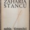 Sabia timpului - Zaharia Stancu// 1972