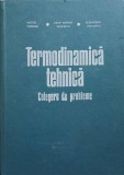 TERMODINAMICA TEHNICA. CULEGERE DE PROBLEME-VICTOR PIMSNER, CALIN ADRIAN VASILESCU, ALEXANDRU PETCOVICI-194251