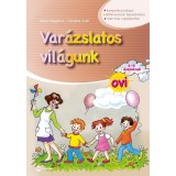 Var&aacute;zslatos vil&aacute;gunk ovi 4-6 &eacute;veseknek - matric&aacute;s mell&eacute;klettel - Dohar Magdolna