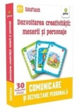 Cumpara ieftin Dezvoltarea creativitatii: meserii si personaje. Comunicare si dezvoltare personala/***