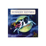 The Classic Treasury of Nursery Rhymes: The Mother Goose Collection (Nursery Rhymes, Mother Goose, Bedtime Stories, Children's Classics)
