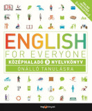 English for Everyone: K&ouml;z&eacute;phalad&oacute; 3. nyelvk&ouml;nyv &Ouml;n&aacute;ll&oacute; tanul&aacute;sra