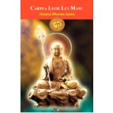 Manava Dharma Sastra sau Cartea Legii lui Manu - Manu