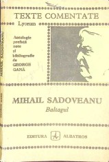 BALTAGUL. TEXTE COMENTATE-MIHAIL SADOVEANU-268281 foto