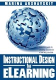 Instructional Design for Elearning: Essential Guide to Creating Successful Elearning Courses