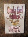 Vinovată de iubire - Linda Lael Miller