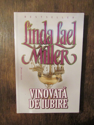 Vinovată de iubire - Linda Lael Miller foto