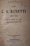 C . A . ROSETTI ( 1816 - 1916 ) LA O SUTA DE ANI DELA NASTEREA SA .