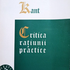 Immanuel Kant - Critica ratiunii practice (editia 1995)