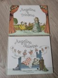 Angelina Balerina + Angelina si printesa