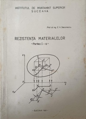 REZISTENTA MATERIALELOR, PARTEA 1-E.N. DIACONESCU-244646 foto