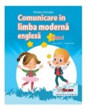 Comunicare in limba moderna engleza. Clasa I