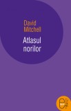 Atlasul norilor (ebook) - David Mitchell - Editura LibHumanitas