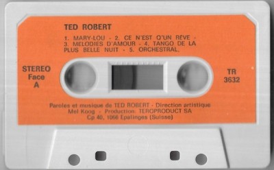 Ted Robert - Ted Robert, Caseta audio foto