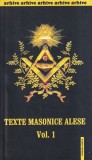Emilian M. Dobrescu - Texte masonice alese, volumul 1