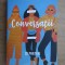 Sally Rooney - Conversatii cu prieteni