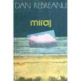 Dan Rebreanu - Miraj - 119185