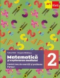 Matematică și explorarea mediului. Caietul meu de exerciții și probleme. Clasa a II-a. Partea I - Paperback - Tudora Piţilă, Cleopatra Mihăilescu - Ar