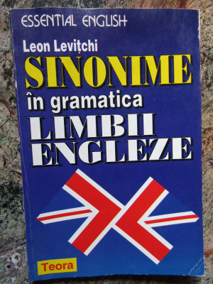 SINONIME IN GRAMATICA LIMBII ENGLEZE - Leon Levitchi foto