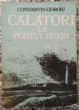 Calatori la Pontul Euxin - Constantin Cioroiu