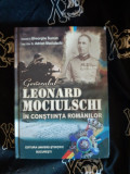 Adrian Mociulschi - Generalul Leonard Mociulschi in constiinta romanilor