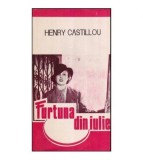 Henry Castillou - Furtuna din iulie - 118847