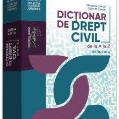 Dicționar de drept civil de la A la Z - Paperback - Călin M. Costin, Mircea N. Costin - Universul Juridic