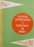 Recuperarea Socioprofesionala A Nevazatorilor Din Romania - Colectiv , J147