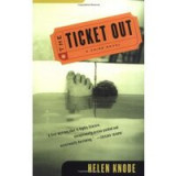 The ticket out