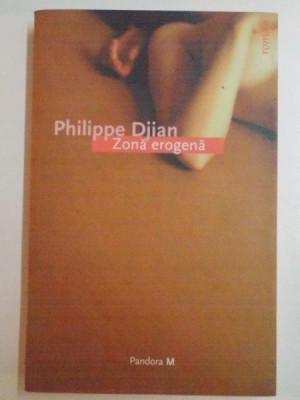 ZONA EROGENA de PHILIPPE DJIAN , 2005 foto