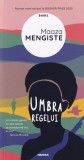 Maaza Mengiste - Umbra regelui, Nemira