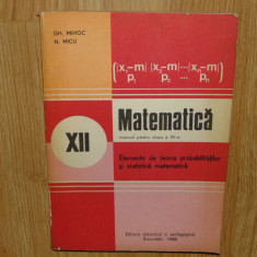 MATEMATICA-MANUAL PTR.CL.XII-a-ELEMENTE DE TEORIA PROBABILITATII ANUL 1980