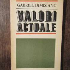 Valori actuale - Gabriel Dimisianu (dedicație și autograf pentru Vasile Băran)