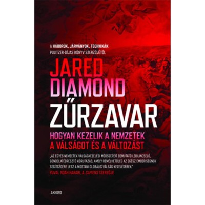 Zűrzavar - Hogyan kezelik a nemzetek a v&amp;aacute;ls&amp;aacute;got &amp;eacute;s a v&amp;aacute;ltoz&amp;aacute;st - Jared Diamond foto