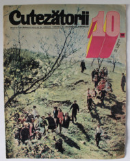 CUTEZATORII , REVISTA SAPTAMANALA EDITATA DE CONSILIUL NATIONAL AL ORGANIZATIEI PIONIERILOR , NR. 10 , 1971 foto