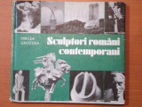 SCULPTORI ROMANI CONTEMPORANI-MIRCEA GROZDEA,BUC.1984