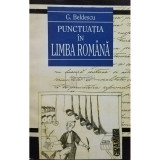 G. Beldescu - Punctuatia in limba romana (editia 1997)