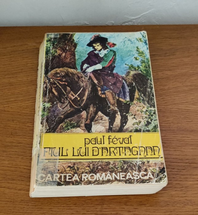 Paul Feval Fiul - Fiul lui D&#039;Artagnan