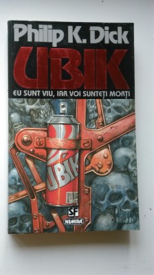 UBIK - EU SUNT VIU, IAR VOI SUNTETI MORTI - PHILIP K. DICK (5+1)5 foto