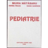 PEDIATRIE. CURS PENTRU STUDENTII FACULTATII DE STOMATOLOGIE (COPIE XEROX)-SILVIA MATASARU, DOINA FELEA, DAN-344422